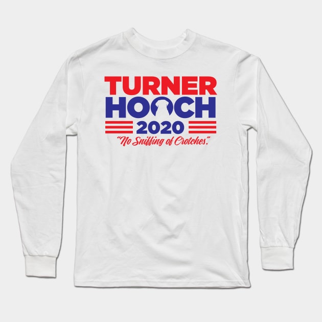 TURNER HOOCH 2020 Long Sleeve T-Shirt by MindsparkCreative